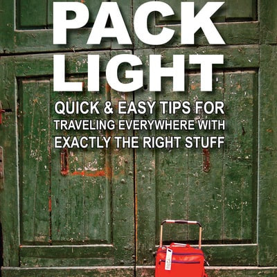 Packing Light / Travel Tips / Karen McCann / EnjoyLivingAbroad.com